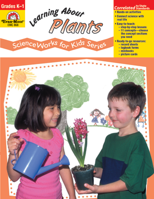 Evan-Moor ScienceWorks For Kids: Learning About Plants, Grades K-1 - Teacher Reproducibles, E-book