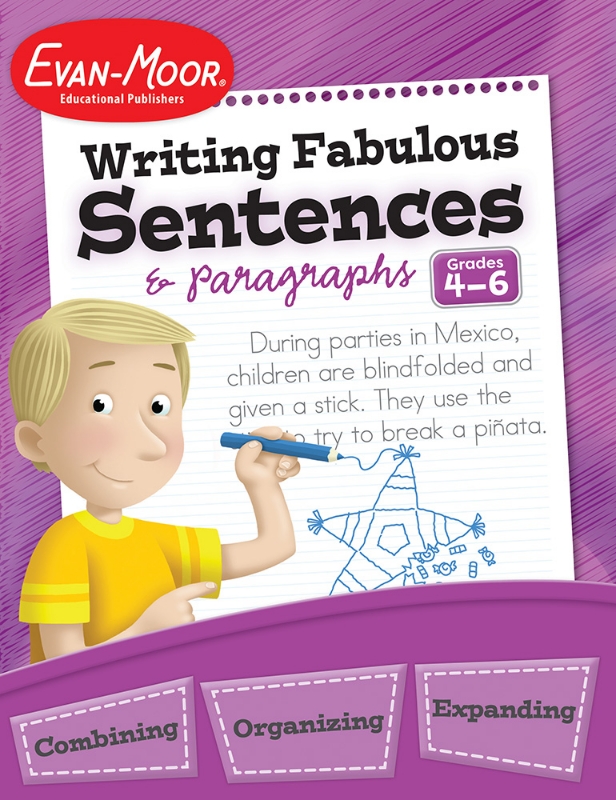 Writing Fabulous Sentences & Paragraphs, Grades 4-6