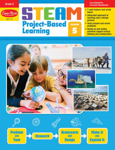 STEAM Project-Based Learning, Grade 5 - Teacher's Resource, Print