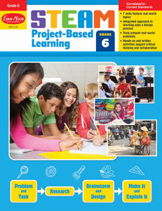 STEAM Project-Based Learning, Grade 6 - Teacher's Resource, Print