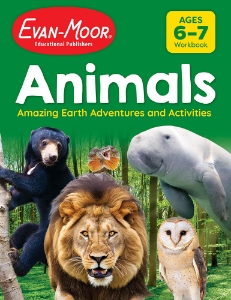 Animals: Amazing Earth Adventures and Activities, Ages 6–7