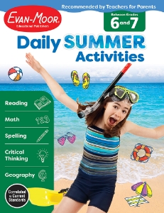 Daily Summer Activities: Between Grades 6th Grade and 7th Grade, Grades 6-7 - Activity Book