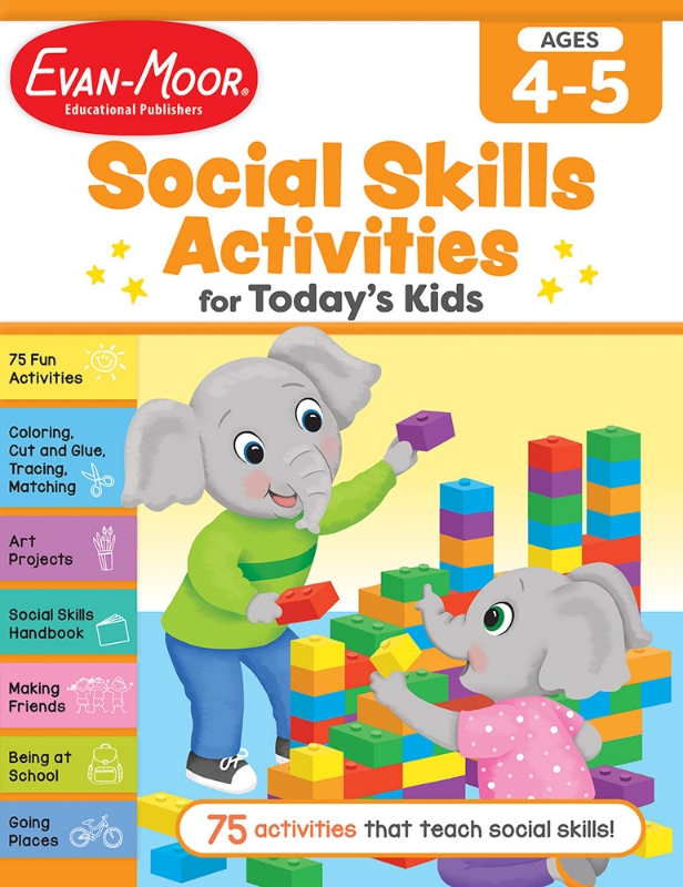 Social Skills Activities for Today’s Kids, Ages 4-5