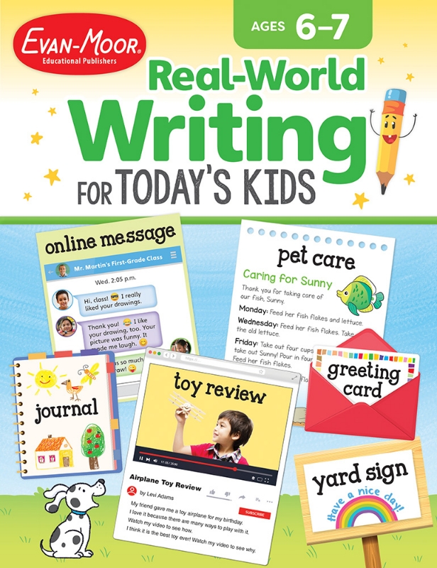 Real-World Writing for Today's Kids, Ages 6-7