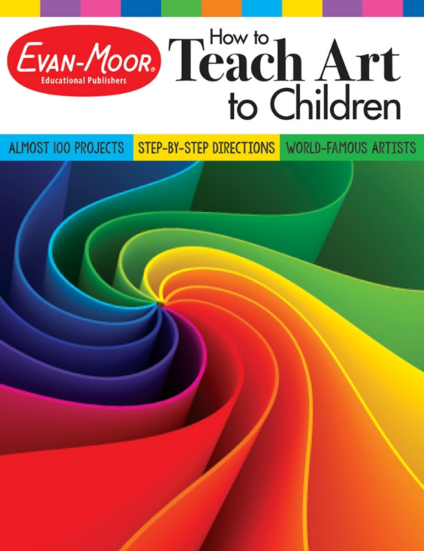 How to Teach Art to Children, Grades 1-6 - Teacher Resource, Print