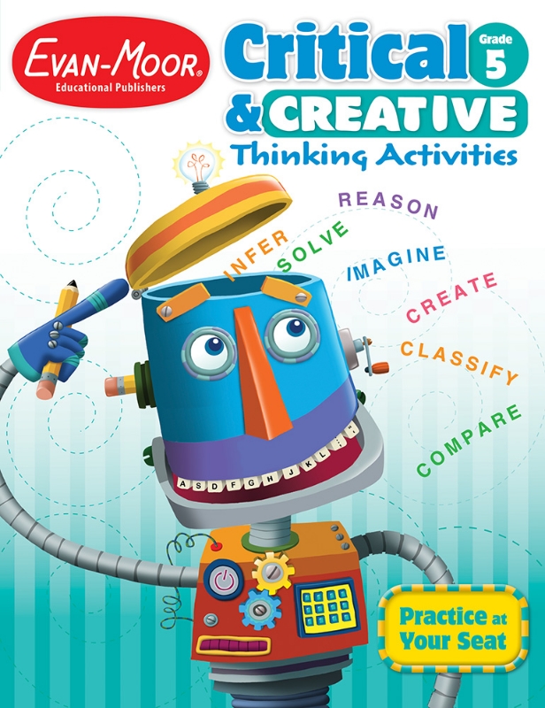 Critical and Creative Thinking Activities, Grade 5 - Teacher Reproducibles, Print