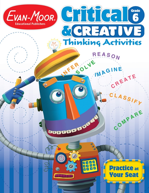 Critical and Creative Thinking Activities, Grade 6 - Teacher Reproducibles, Print