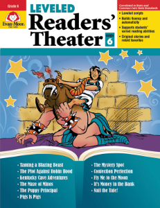 Leveled Readers' Theater, Grade 6 - Teacher Reproducibles, E-book